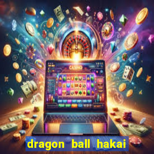 dragon ball hakai temporada completa